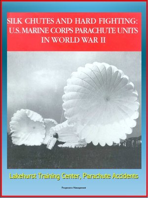 cover image of Silk Chutes and Hard Fighting